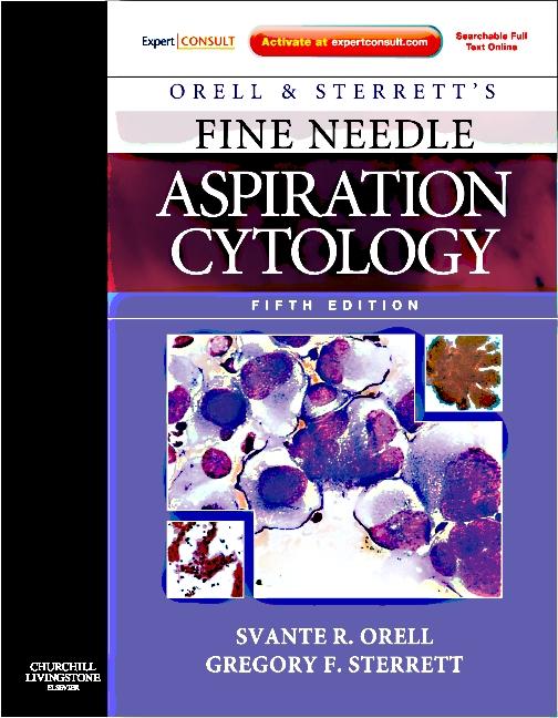 Orell & Sterrett's Fine Needle Aspiration Cytology [With Access Code] - Ingram