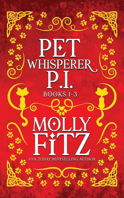 Pet Whisperer P.I. Books 1-3: Relatable Cozy Mysteries Featuring a Judgmental Cat - Ingram