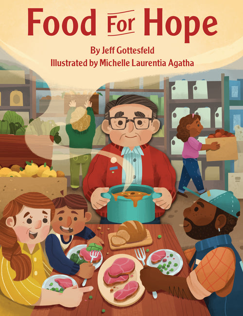 Food for Hope: How John Van Hengel Invented Food Banks for the Hungry - Ingram