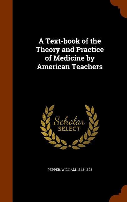 Text-book of the Theory and Practice of Medicine by American Teachers - Ingram