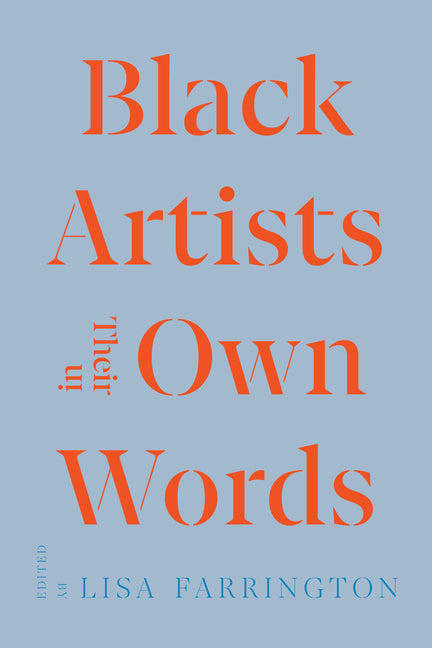 Black Artists in Their Own Words - Ingram