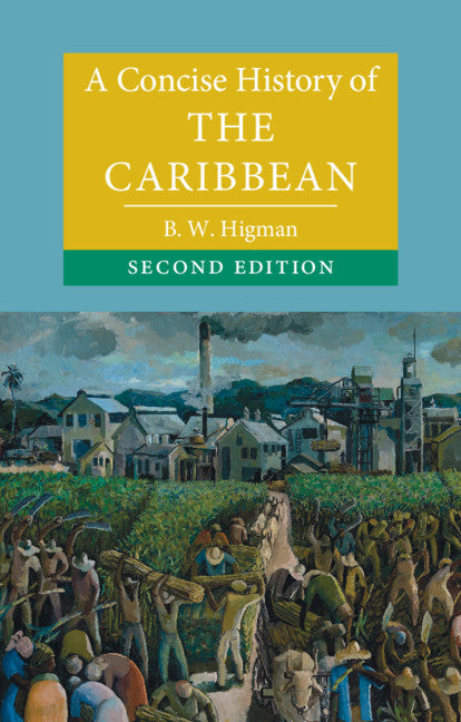 Concise History of the Caribbean (Revised) - Ingram