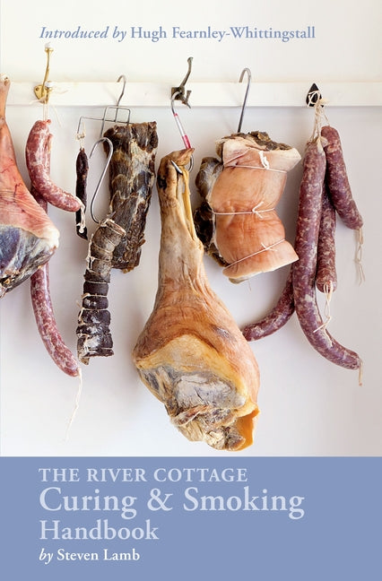River Cottage Curing and Smoking Handbook: [A Cookbook] - Ingram