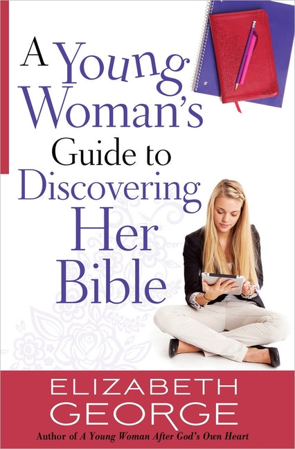 Young Woman's Guide to Discovering Her Bible - Ingram