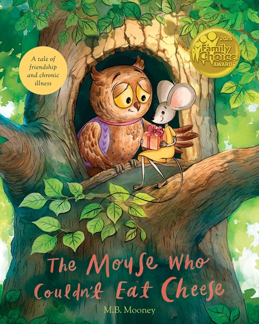 Mouse Who Couldn't Eat Cheese: A Tale of Friendship and Chronic Illness - Ingram
