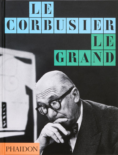 Le Corbusier: Le Grand - Ingram