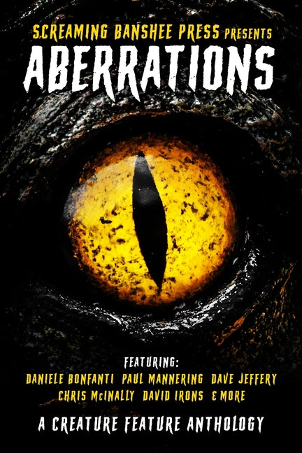 Aberrations: A Creature Feature Anthology - Ingram