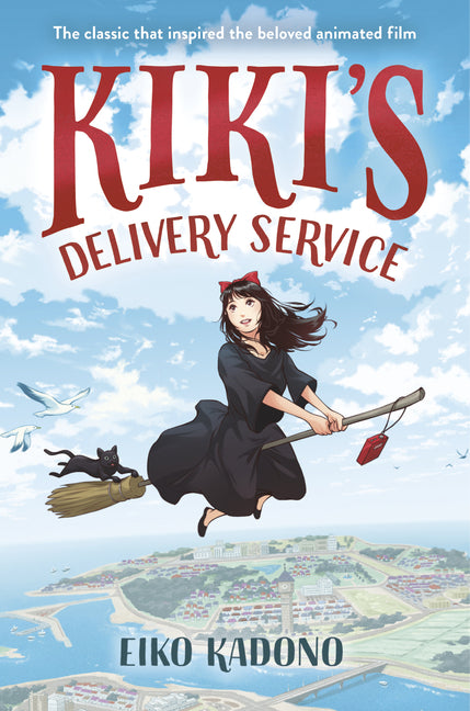 Kiki's Delivery Service: The Classic That Inspired the Beloved Animated Film - Ingram