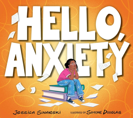 Hello, Anxiety - Ingram