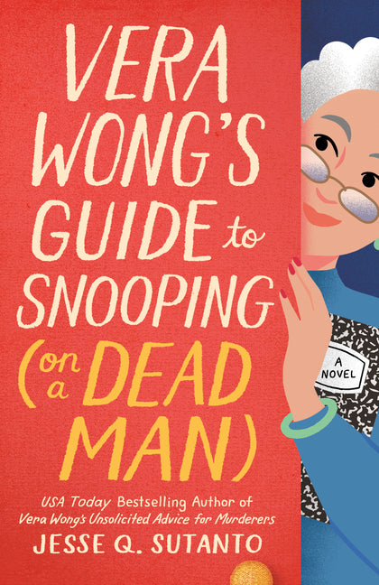 Vera Wong's Guide to Snooping (on a Dead Man) - Ingram