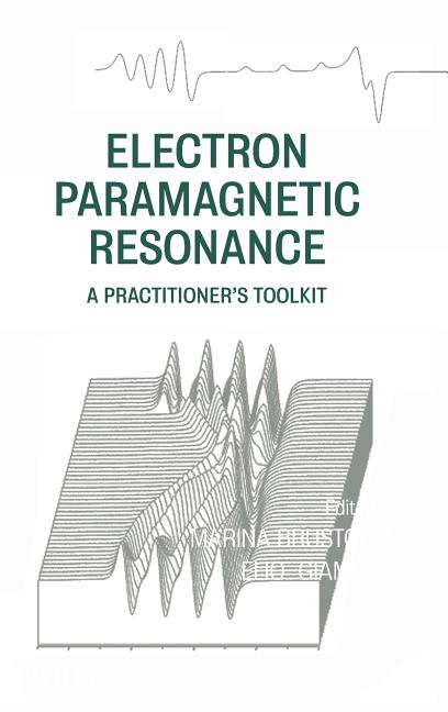 Electron Paramagnetic Resonance: A Practitioners Toolkit - Ingram
