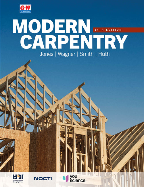 Modern Carpentry (Fourteenth Edition, Revised, Textbook) - Ingram