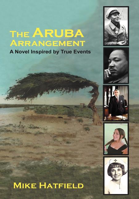 Aruba Arrangement: A Novel Inspired by True Events. - Ingram