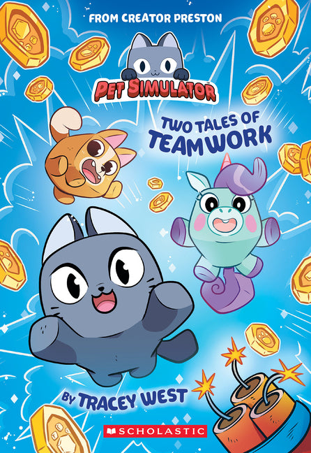 Two Tales of Teamwork (Pet Simulator Illustrated Novel #1) - Ingram