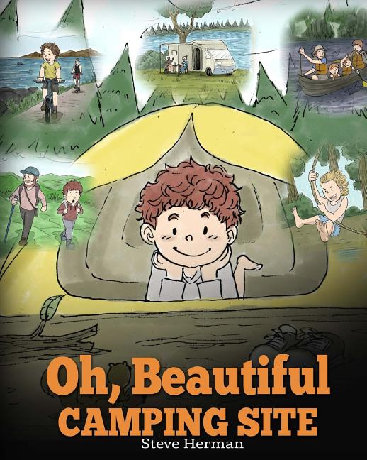 Oh, Beautiful Camping Site: Camping Book for Kids with Beautiful Illustrations. Stunning Nature Featuring RVs, Lakes, Waterfalls, Fishing, Hiking, - Ingram