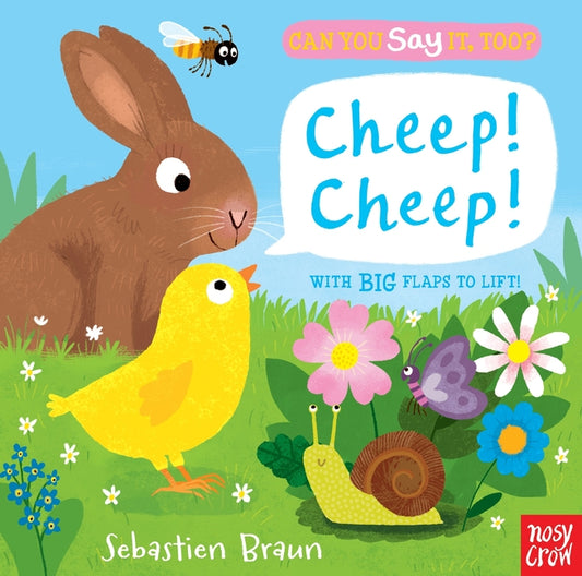 Can You Say It, Too? Cheep! Cheep!: (An Interactive Lift-The-Flap Springtime Animals Sound Book Featuring Chicks, Lambs, and Ducks - For Babies and To - Ingram