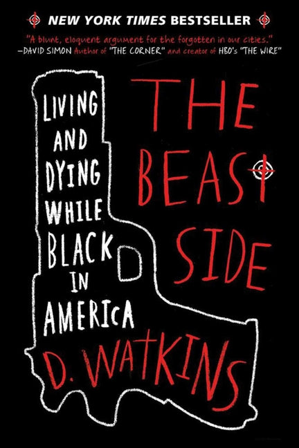 Beast Side: Living and Dying While Black in America - Ingram