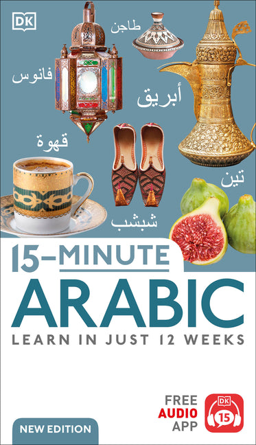 15-Minute Arabic: Learn in Just 12 Weeks - Ingram