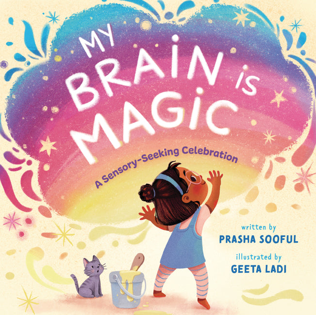 My Brain Is Magic: A Sensory-Seeking Celebration - Ingram