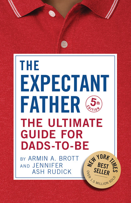 Expectant Father: The Ultimate Guide for Dads-To-Be - Ingram