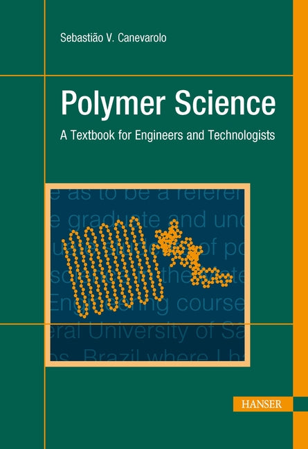 Polymer Science: A Textbook for Engineers and Technologists - Ingram