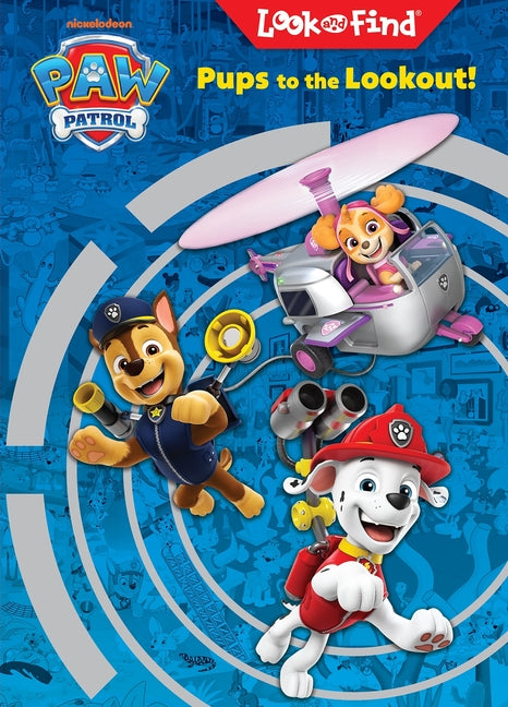 Nickelodeon Paw Patrol: Pups to the Lookout! Look and Find - Ingram
