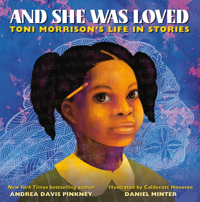 And She Was Loved: Toni Morrison's Life in Stories - Ingram