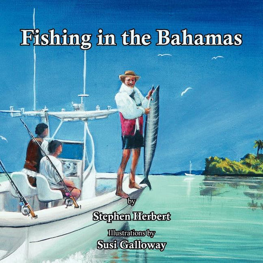Fishing in the Bahamas - Ingram