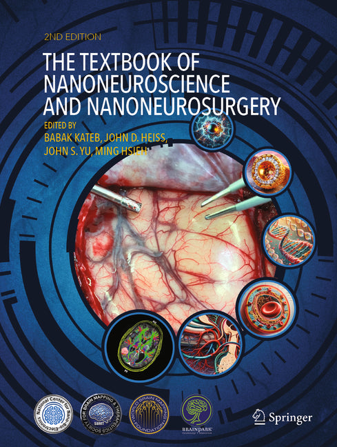 Textbook of Nanoneuroscience and Nanoneurosurgery (2022) - Ingram