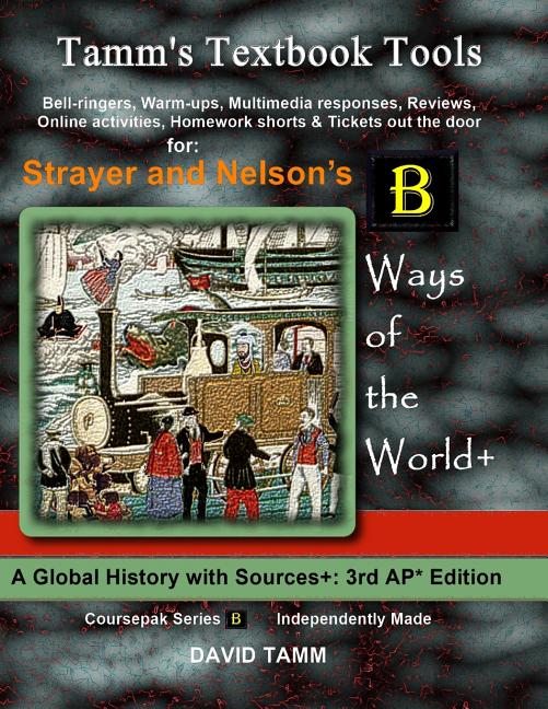 Strayer's Ways of the World 3rd edition+ Activities Bundle: Bell-ringers, warm-ups, multimedia responses & online activities to accompany this AP* Wor - Ingram