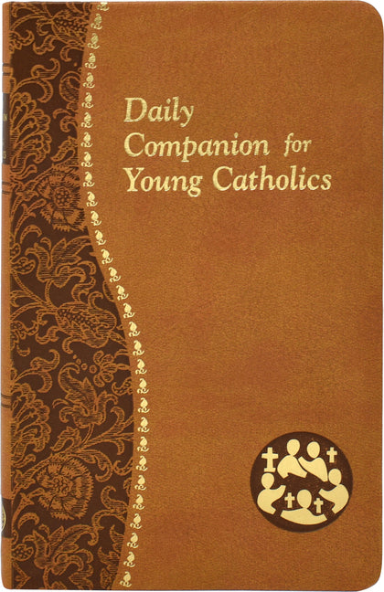 Daily Companion for Young Catholics: Minute Meditations for Every Day Containing a Scripture, Reading, a Reflection, and a Prayer - Ingram