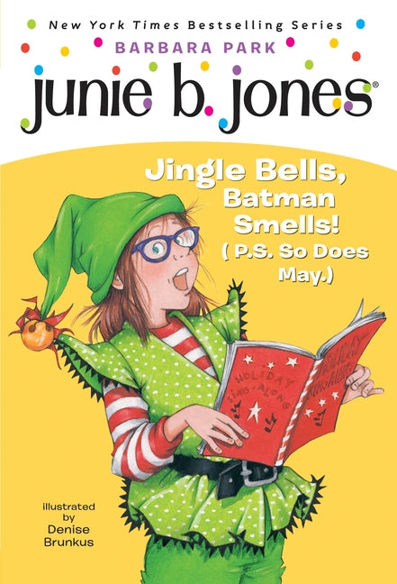 Junie B. Jones #25: Jingle Bells, Batman Smells! (P.S. So Does May.) [With Cut Out Ornament] - Ingram