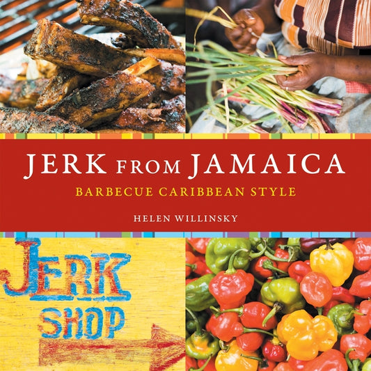 Jerk from Jamaica: Barbecue Caribbean Style [A Cookbook] (Revised) - Ingram