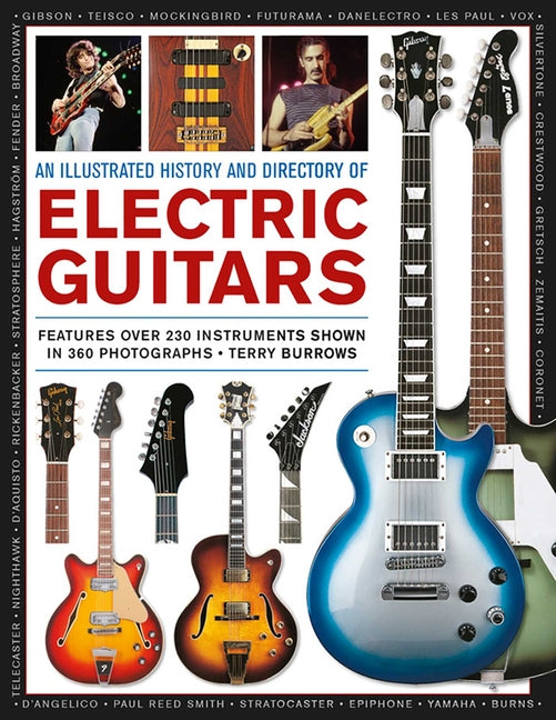 Illustrated History & Directory of Electric Guitars: Features Over 250 Instruments Shown in 360 Photographs - Ingram