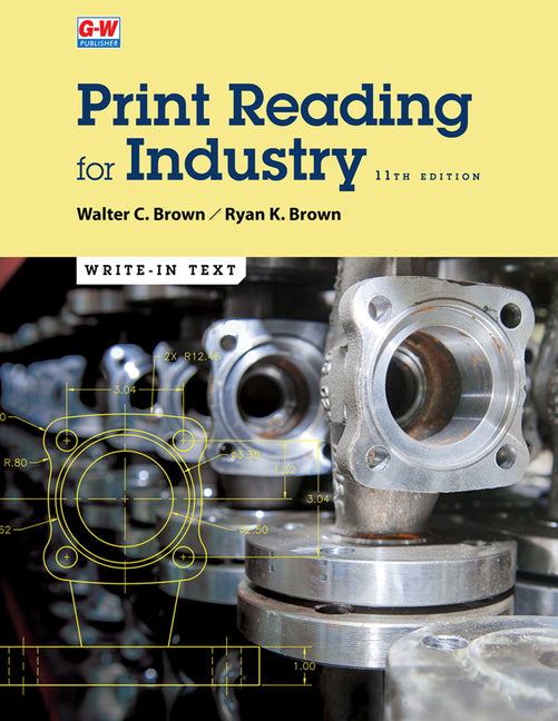 Print Reading for Industry (Eleventh Edition, Revised, Textbook) - Ingram