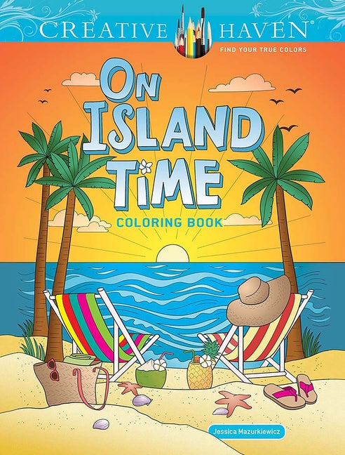 Creative Haven on Island Time Coloring Book - Ingram