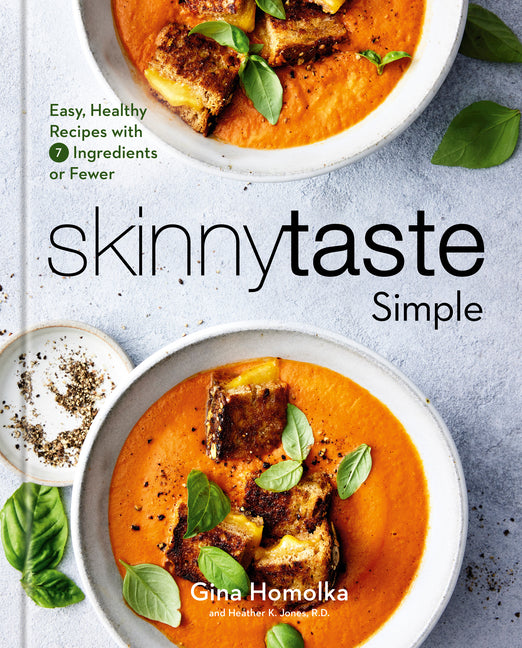 Skinnytaste Simple: Easy, Healthy Recipes with 7 Ingredients or Fewer: A Cookbook - Ingram