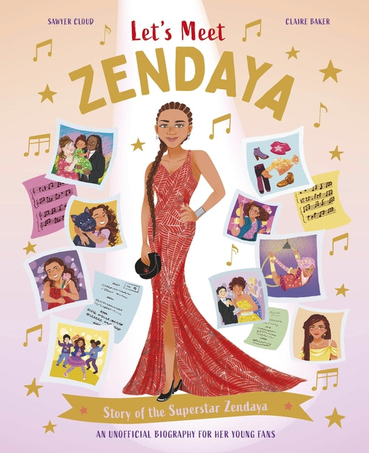Let's Meet Zendaya: Story of the Superstar Zendaya. a 100% Unofficial Biography for Her Young Fans. - Ingram