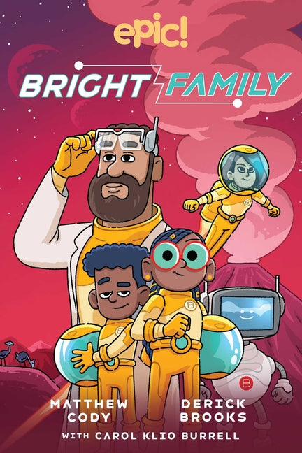 Bright Family: Volume 1 - Ingram