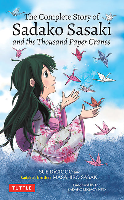 Complete Story of Sadako Sasaki: And the Thousand Paper Cranes - Ingram
