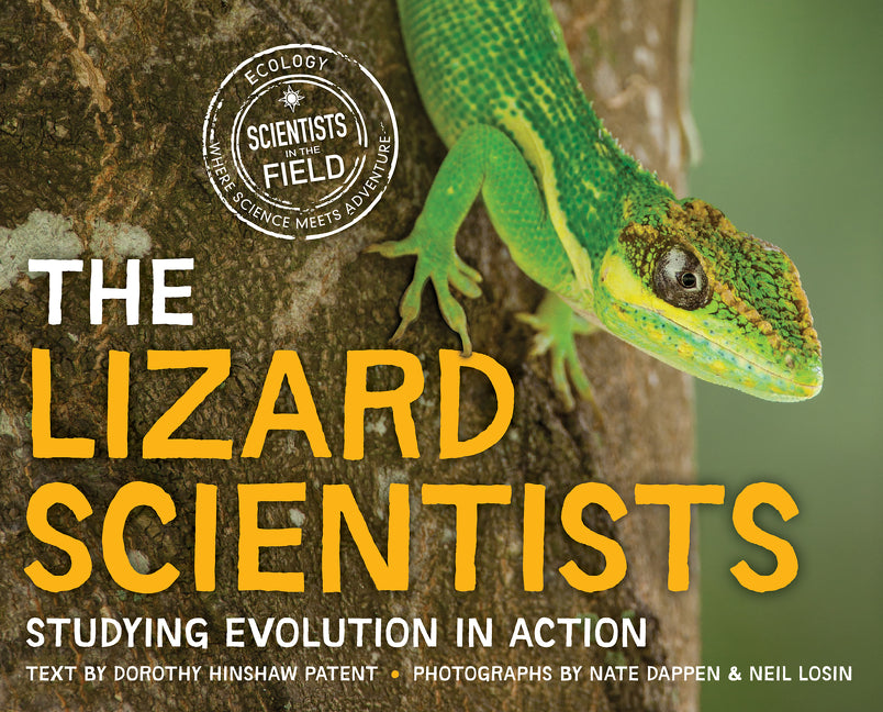 Lizard Scientists: Studying Evolution in Action - Ingram
