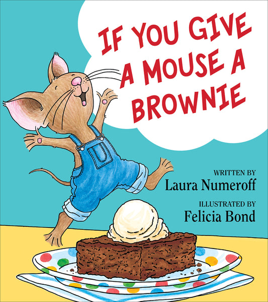 If You Give a Mouse a Brownie - Ingram