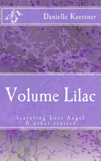 Volume Lilac: featuring Lost Angel & other stories - Ingram