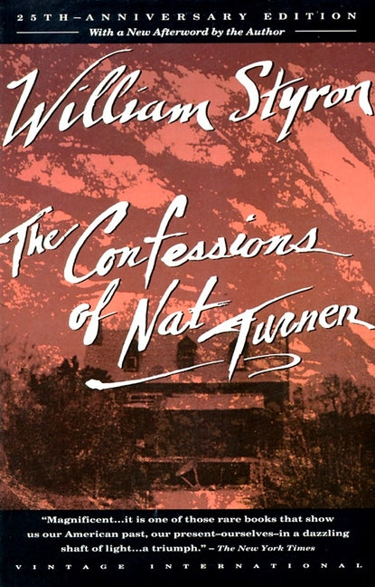 Confessions of Nat Turner: Pulitzer Prize Winner - Ingram