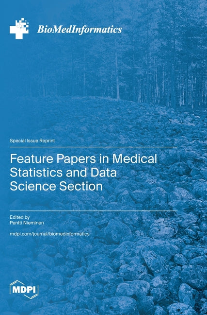 Feature Papers in Medical Statistics and Data Science Section - Ingram