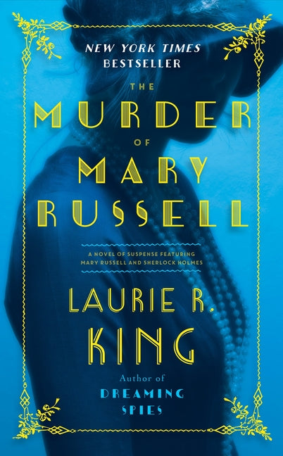 Murder of Mary Russell: A Novel of Suspense Featuring Mary Russell and Sherlock Holmes - Ingram