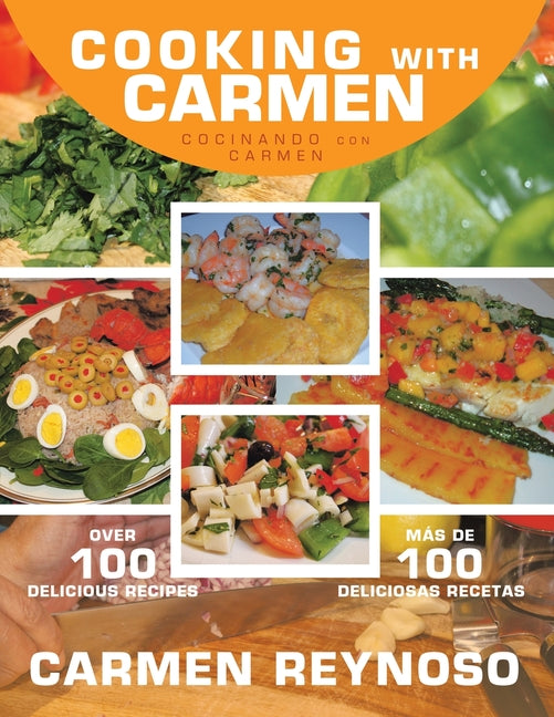 Cooking with Carmen: Cocinando Con Carmen - Ingram