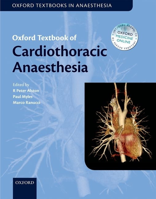 Oxford Textbook of Cardiothoracic Anaesthesia - Ingram