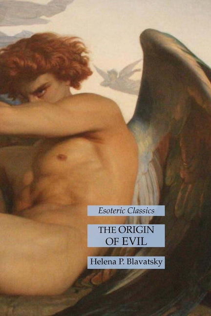 Origin of Evil: Esoteric Classics - Ingram