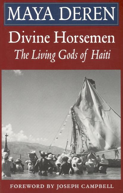 Divine Horsemen: The Living Gods of Haiti (Revised) (Revised) - Ingram